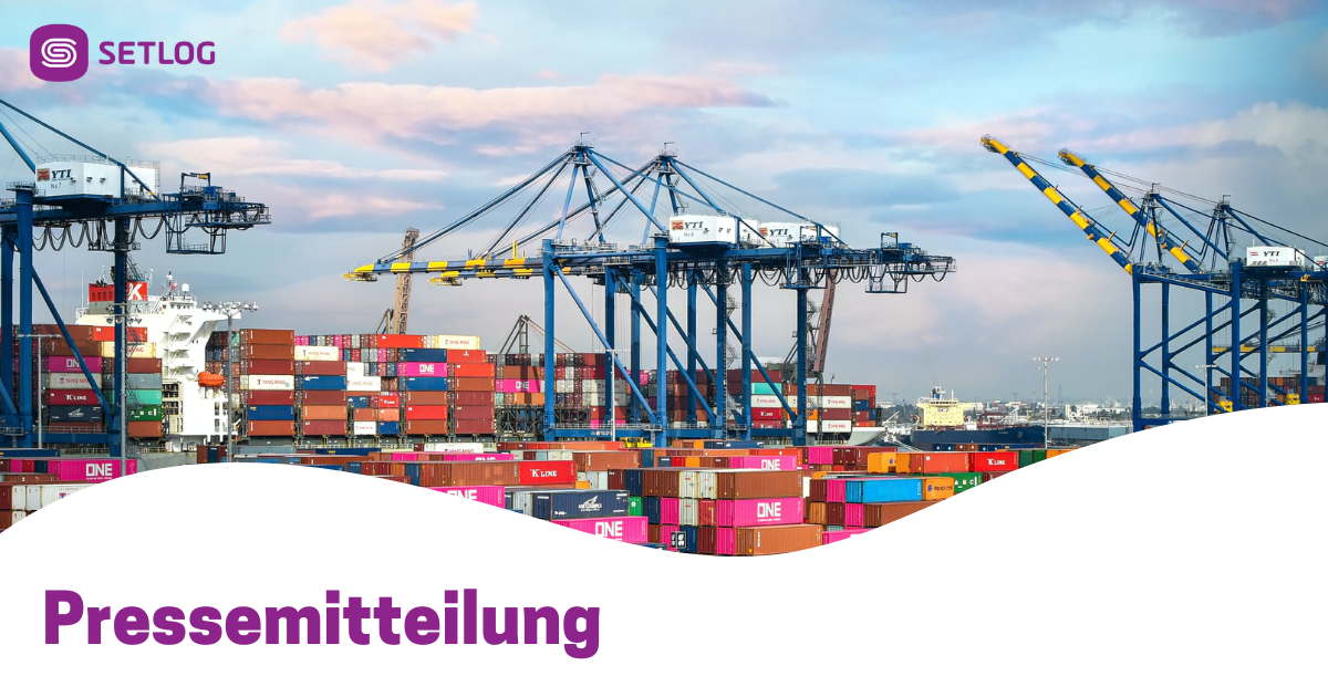 transport logistic: Setlog kombiniert Einführung und Umsetzung des Lieferkettengesetzes mit globalem Supply Chain Management