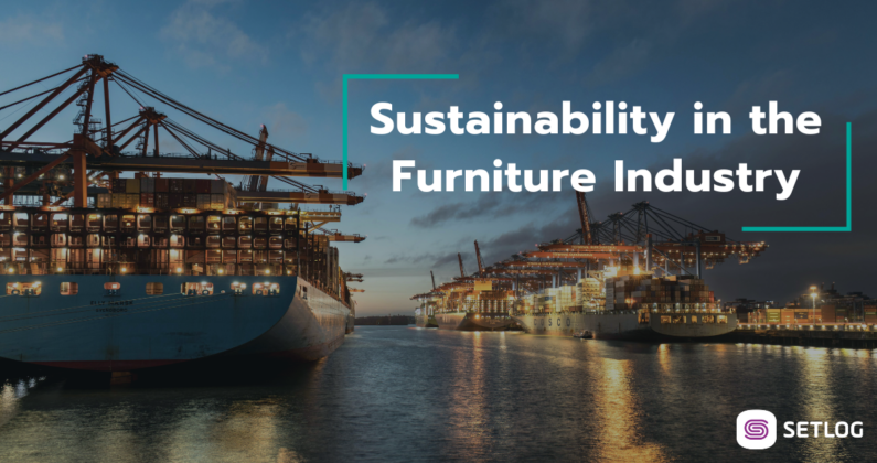 Setblog - Sustainability in the Furniture Industry