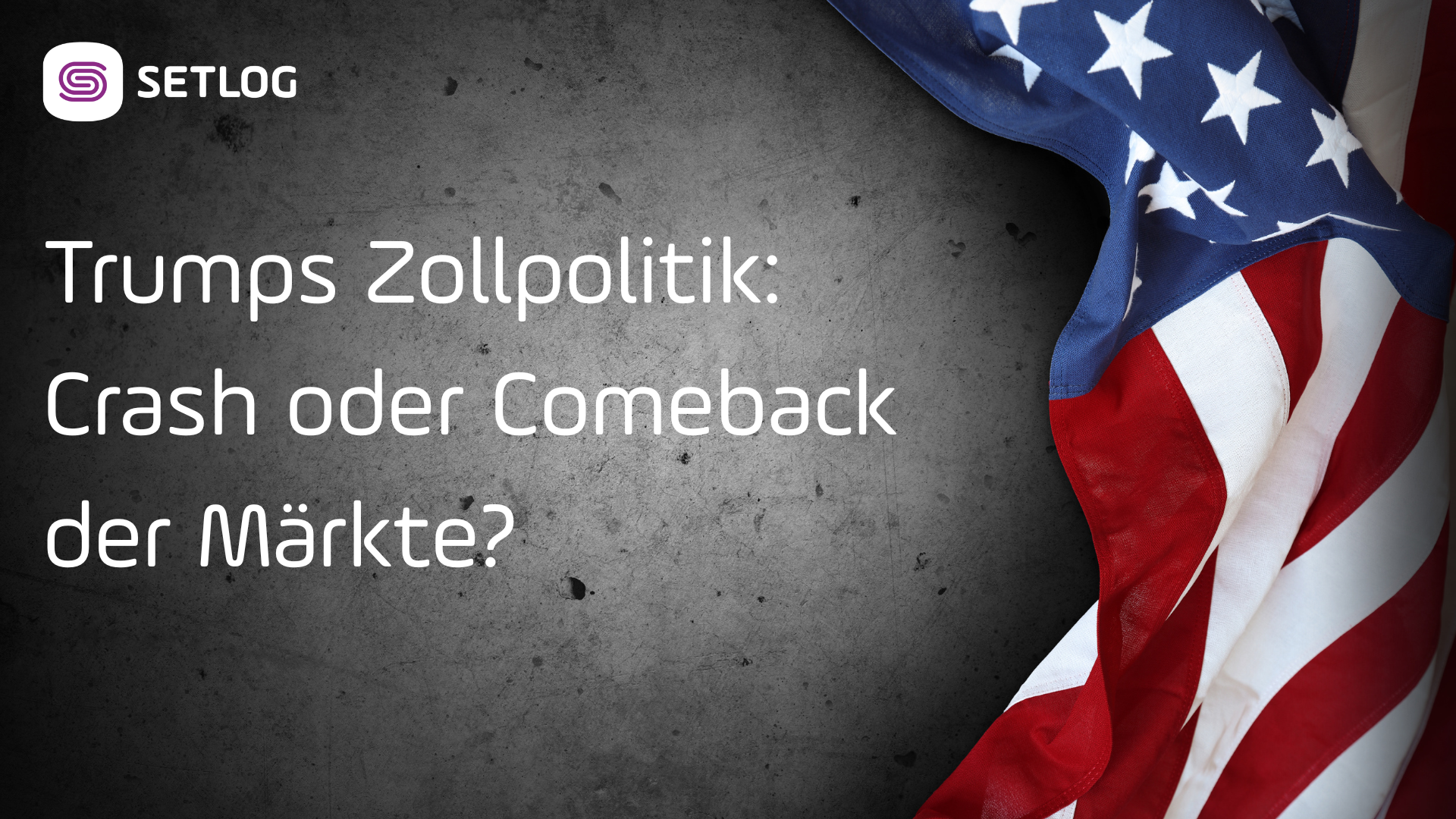 Setlog Blog - USA Trump Zölle Supply Chain Management